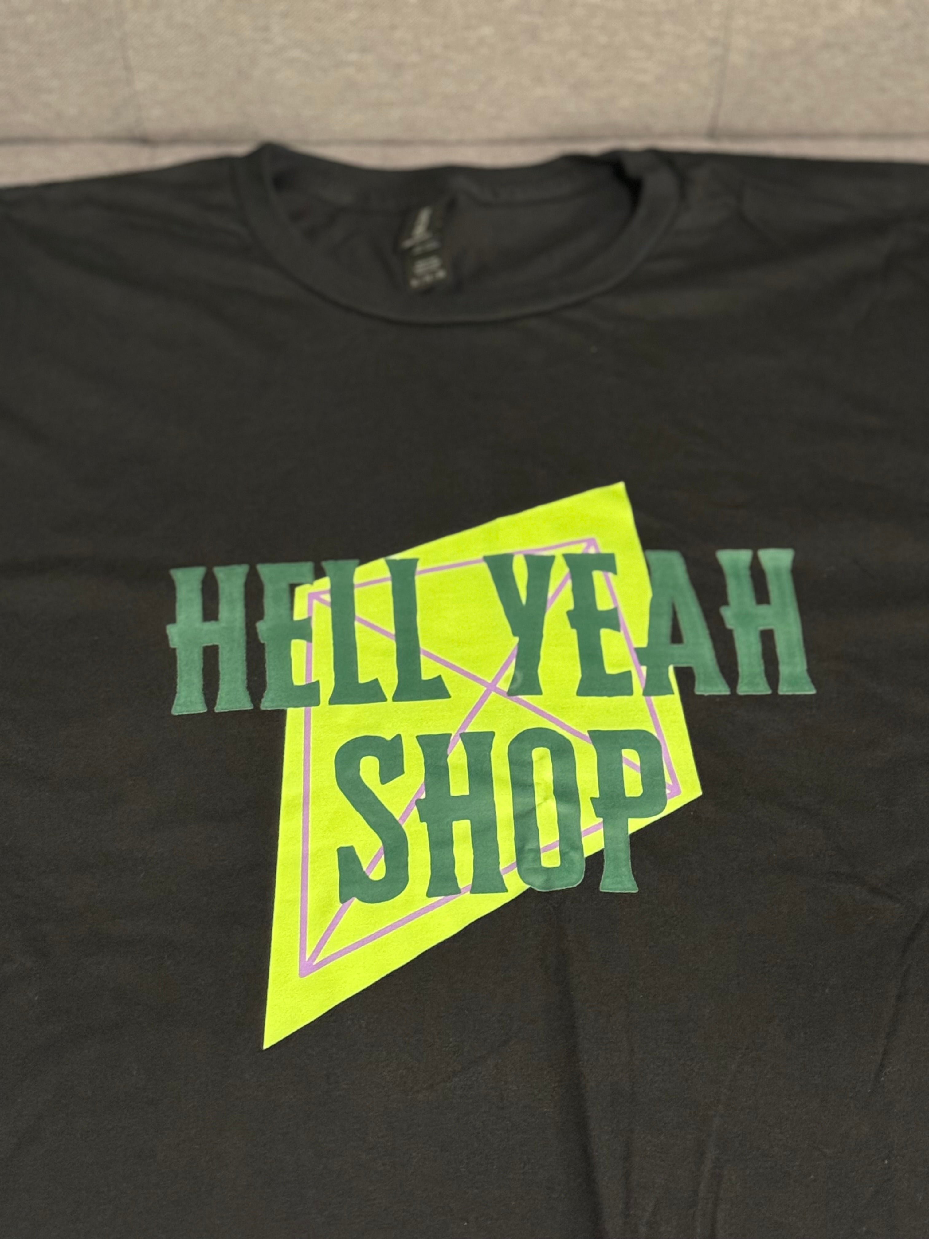 HELLYEAHSHOP T SHIRTS